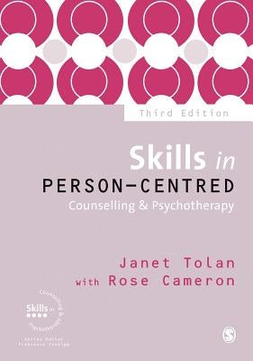 Skills in Person-Centred Counselling & Psychotherapy by Tolan, Janet