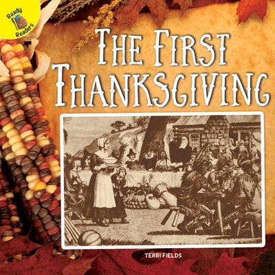 The First Thanksgiving by Fields, Terri