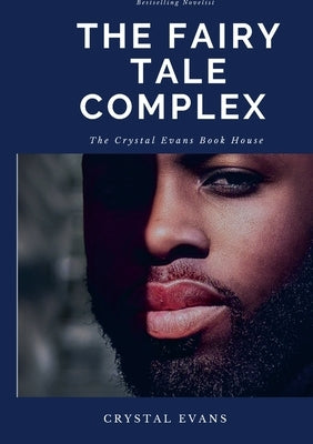 The Fairy Tale Complex by Evans, Crystal
