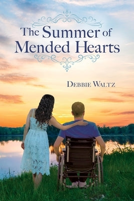The Summer of Mended Hearts by Waltz, Debbie
