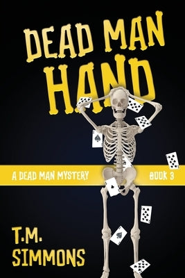 Dead Man Hand by Simmons, T. M.
