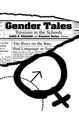 Gender Tales: Tensions in the Schools by Kleinfeld, Judith S.
