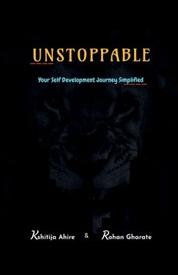 Unstoppable by Ahire, Kshitija