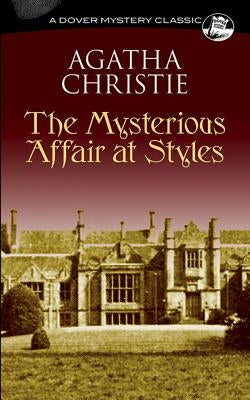The Mysterious Affair at Styles by Christie, Agatha