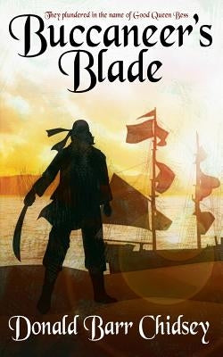 Buccaneer's Blade by Chidsey, Donald Barr