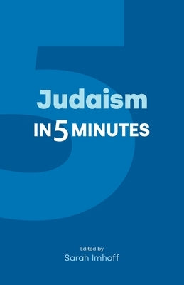 Judaism in Five Minutes by Imhoff, Sarah