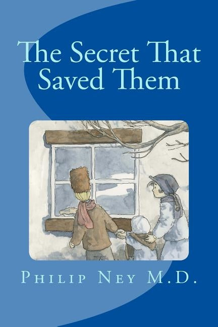 The Secret That Saved Them by Griffiths, Dean