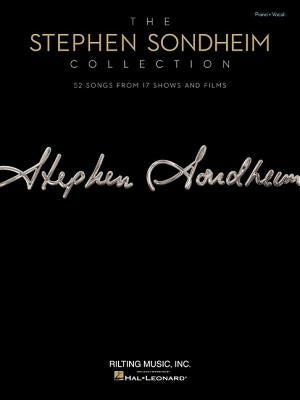 The Stephen Sondheim Collection: 52 Songs from 17 Shows and Films Arranged for Voice with Piano Accompaniment by Sondheim, Stephen