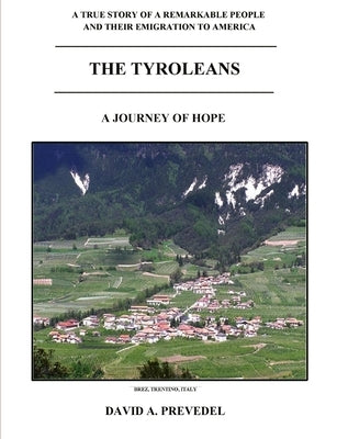 The Tyroleans by Prevedel, David