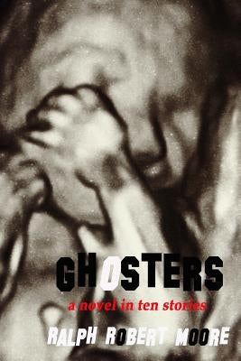 Ghosters by Moore, Ralph Robert