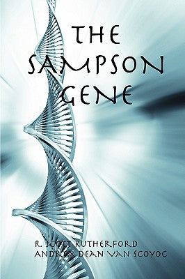 The Sampson Gene by Rutherford, R. Scott