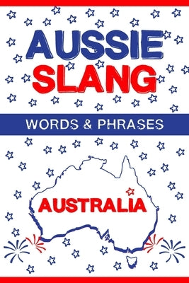 Aussie Slang - Australian Words & Phrases by Publication, Odo Slang