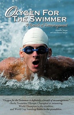 Oxygen for the Swimmer by Mangas, Alexandria