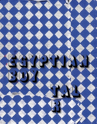 Tal R: The Egyptian Boy by Tal R.