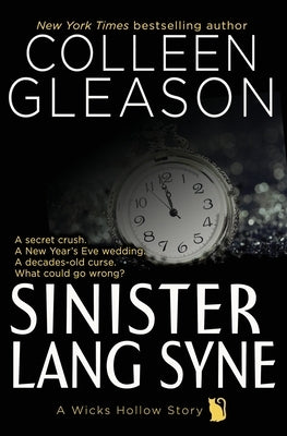 Sinister Lang Syne: A Short Holiday Novel by Gleason, Colleen
