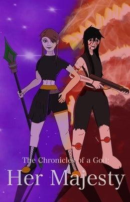Her Majesty: The Chronicles of a God by Cawtherly, Anita