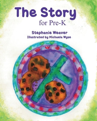 The Story for Pre-K by Weaver, Stephanie