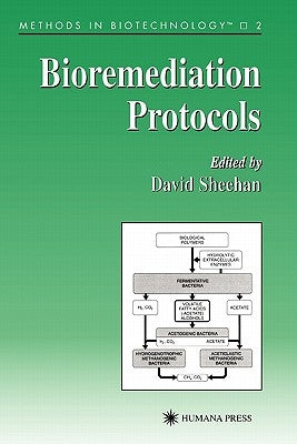 Bioremediation Protocols by Sheehan, David