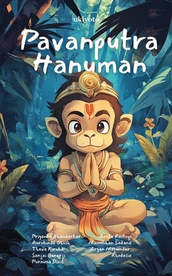 Pavanputra Hanuman Jai Shri Ram by Priyanka Bhandarkar