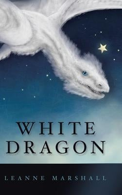 White Dragon by Marshall, Leanne