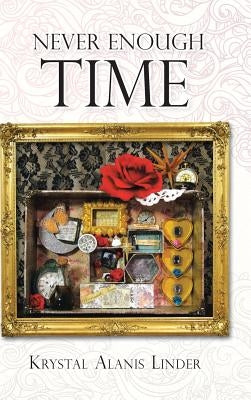 Never Enough Time by Linder, Krystal Alanis