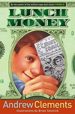 Lunch Money by Clements, Andrew