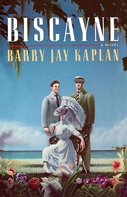 Biscayne by Kaplan, Barry Jay
