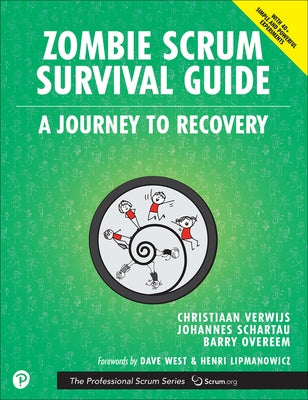 Zombie Scrum Survival Guide by Verwijs, Christiaan