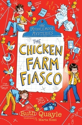 The Muddlemoor Mysteries: The Chicken Farm Fiasco: Volume 3 by Quayle, Ruth