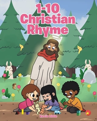 1-10 Christian Rhyme by Little, Kecia
