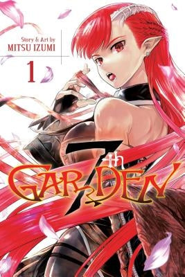 7thgarden, Vol. 1, 1 by Izumi, Mitsu