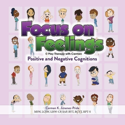 Focus on Feelings(R) Positive and Negative Cognitions by Jimenez-Pride, Carmen