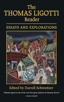 The Thomas Ligotti Reader by Schweitzer, Darrell