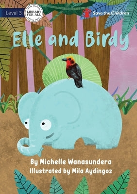Elle and Birdy by Wanasundera, Michelle
