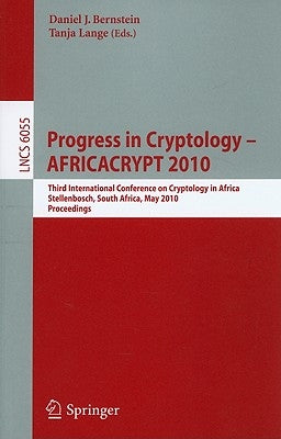 Progress in Cryptology--AFRICACRYPT 2010 by Bernstein, Daniel J.
