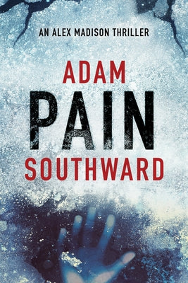 Pain by Southward, Adam