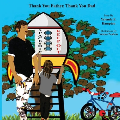 Thank You Father, Thank You Dad by Hampton, Yalonda E.