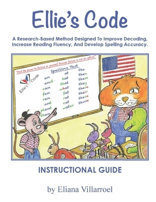 Ellie's Code Instructional Guide by Villarroel, Eliana