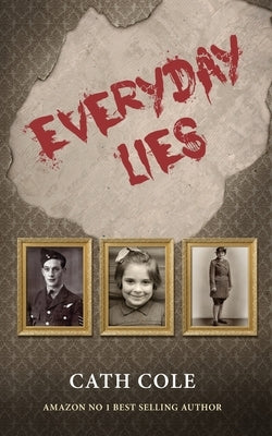 Everyday Lies by Cole, Cath