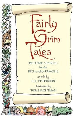 Fairly Grim Tales by Peterson, L. K.