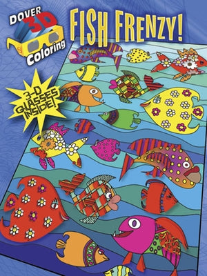 Fish Frenzy! [With 3-D Glasses] by Baker, Robin J.