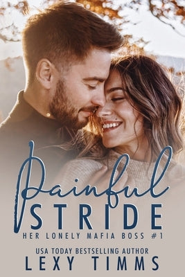 Painful Stride by Timms, Lexy
