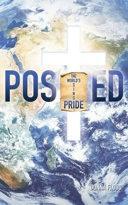 Posted: The World's Sins by Flood, Donna
