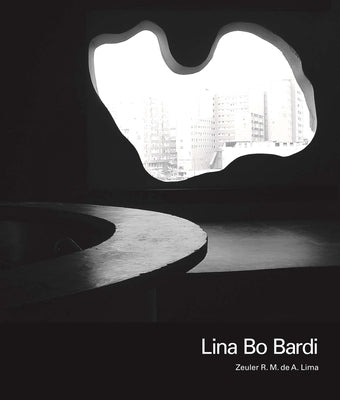 Lina Bo Bardi by Lima, Zeuler R. M. De a.