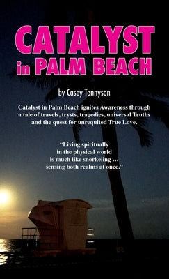Catalyst in Palm Beach by Tennyson, Casey