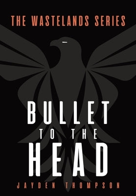 Bullet to the Head by Thompson, Jayden