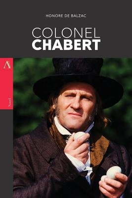 Colonel Chabert by De Balzac, Honore
