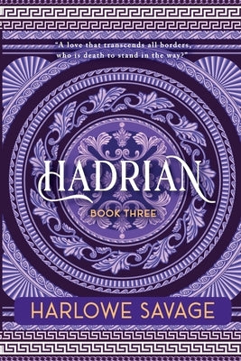 Hadrian by Savage, Harlowe