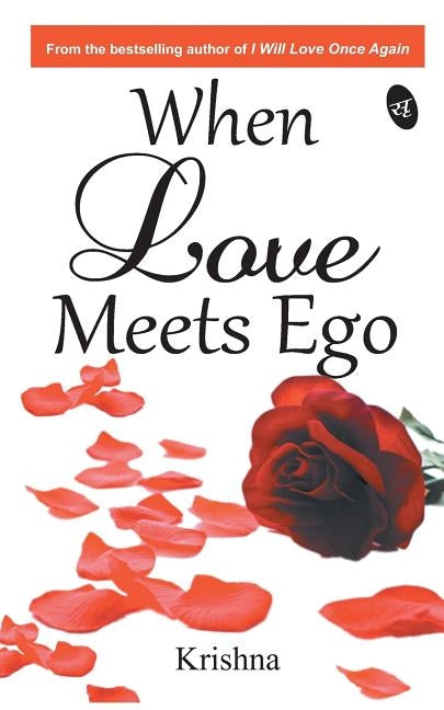 When Love Meets Ego by Krishna