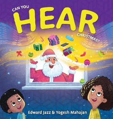 Can You Hear Christmas?: A Five Senses Book For Kids Series by Jazz, Edward